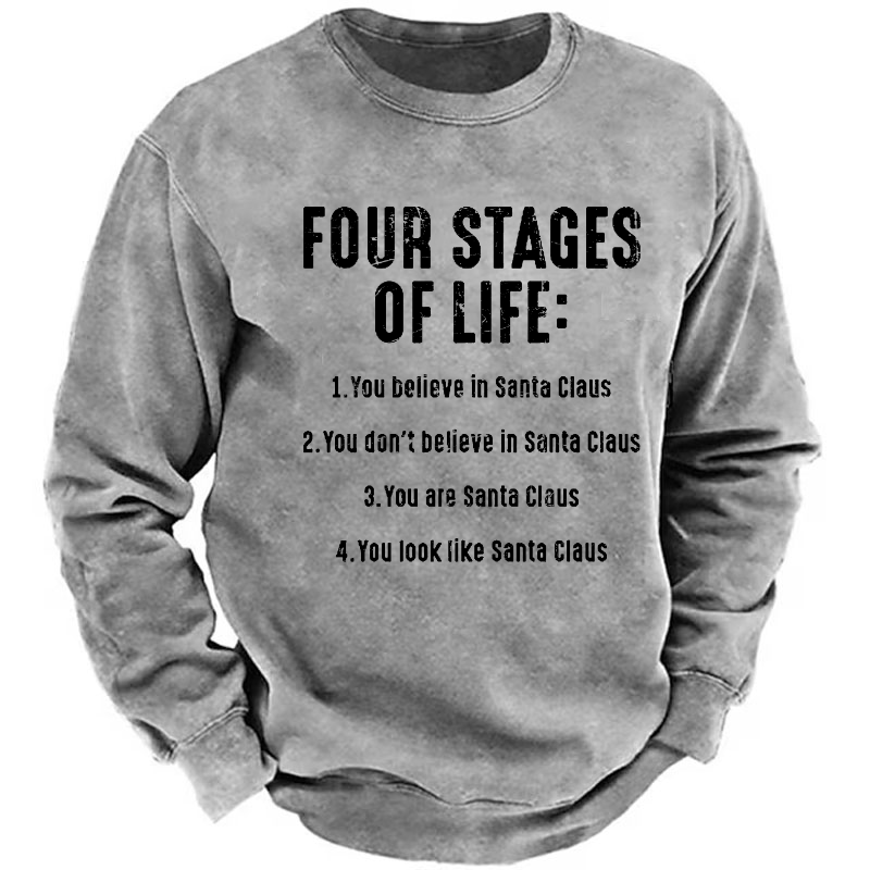 Men's Four Stages Of Life Funny Christmas Sweatshirt