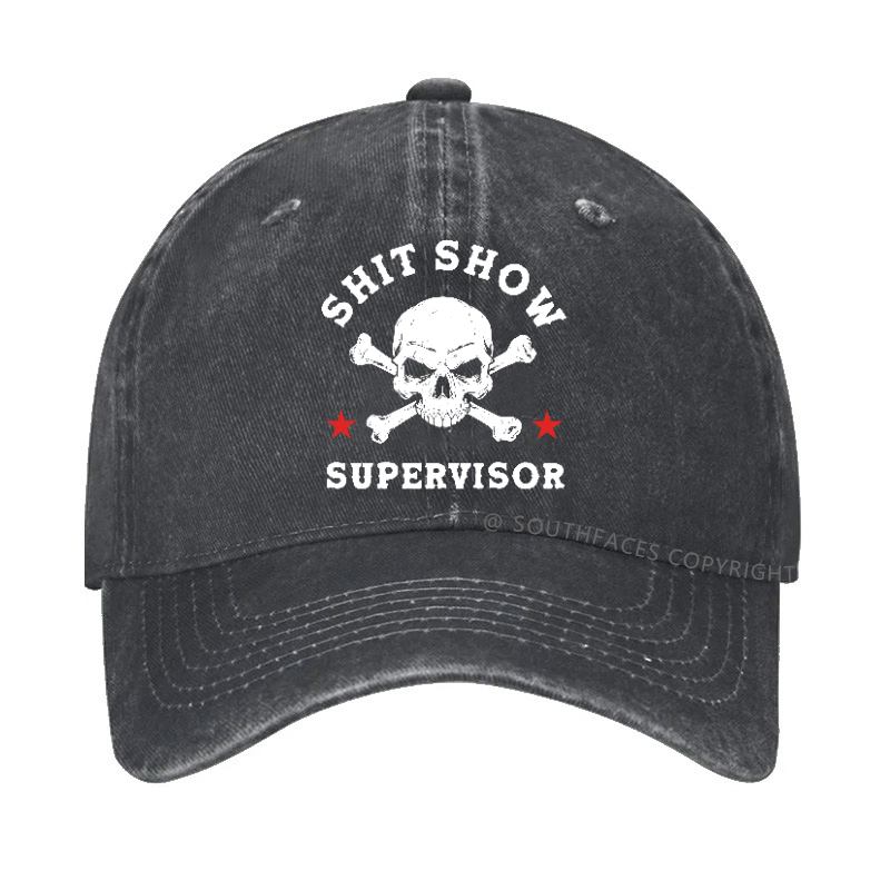 Shit Show Supervisor  Hat