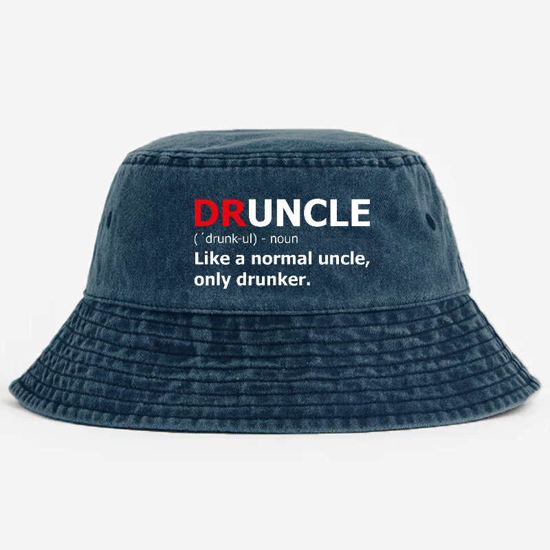 Druncle Like A Normal Uncle Only Drunker Funny Uncle Gift Bucket Hat