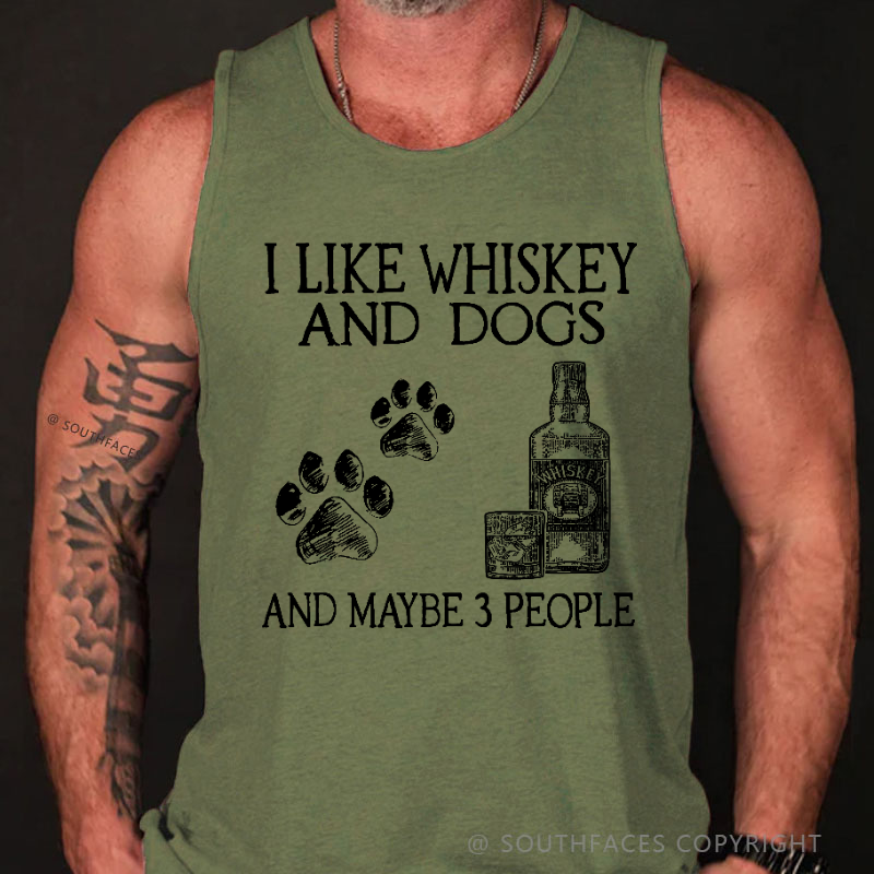 I Like Whiskey And Dogs And Maybe 3 People Funny Men's Tank Top