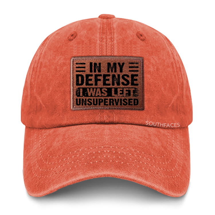 In My Defense I Was Left Unsupervised Leather Patch Cap