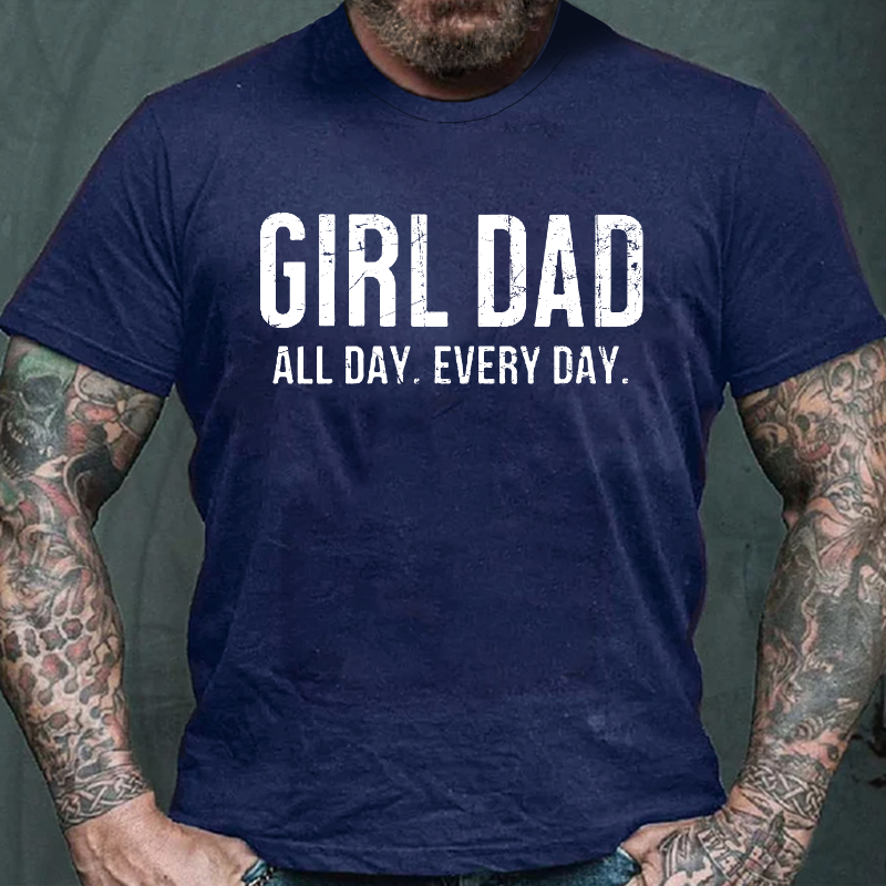 Girl Dad All Day Every Day T-shirt