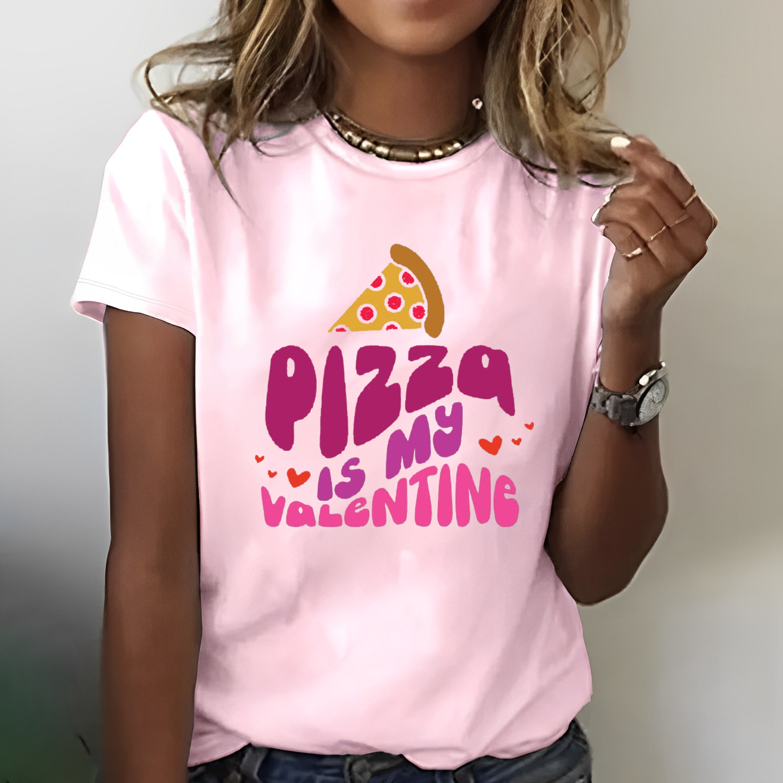 Pizza Is My Valenting  Women T-shirt