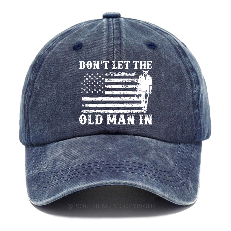Don't Let The Old Man In USA Flag Print Hat
