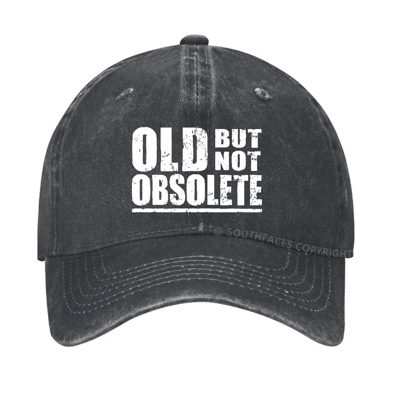 Old But Not Obsolete Hat
