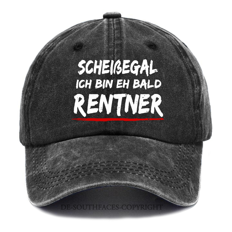 Scheiβegal Ich Bin Eh Bald Rentner Baseball Cap