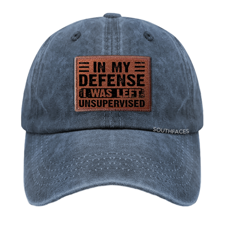 In My Defense I Was Left Unsupervised Leather Patch Cap
