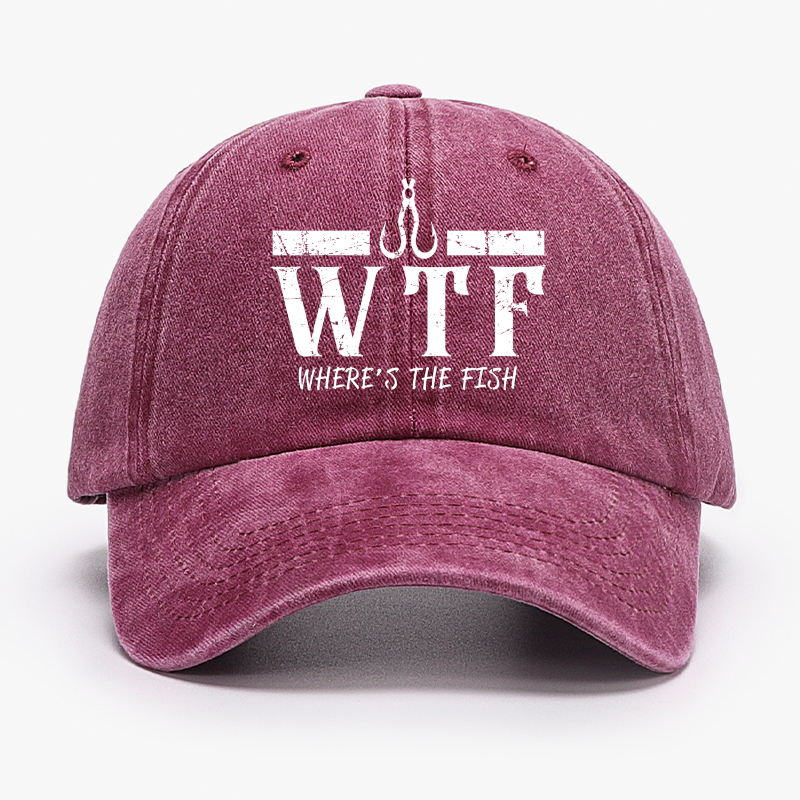 WTF Where is the Fish Funny Fishing Quote Hat