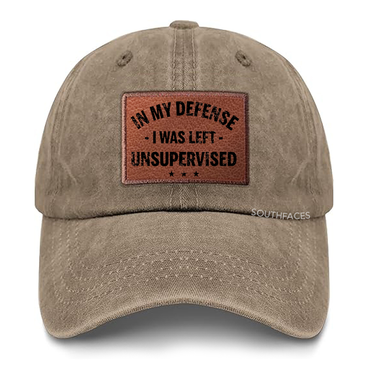In My Defense I Was Left Unsupervised Leather Patch Cap