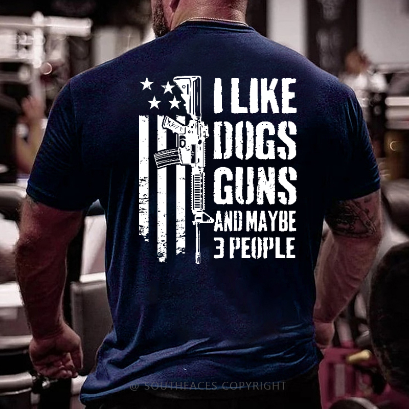 I Like Dogs Guns And Maybe 3 People USA Flag Print Men's T-shirt