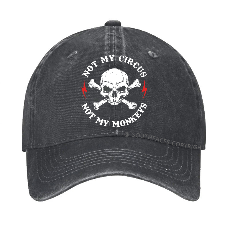 Not My Circus Not My Monkeys Hat