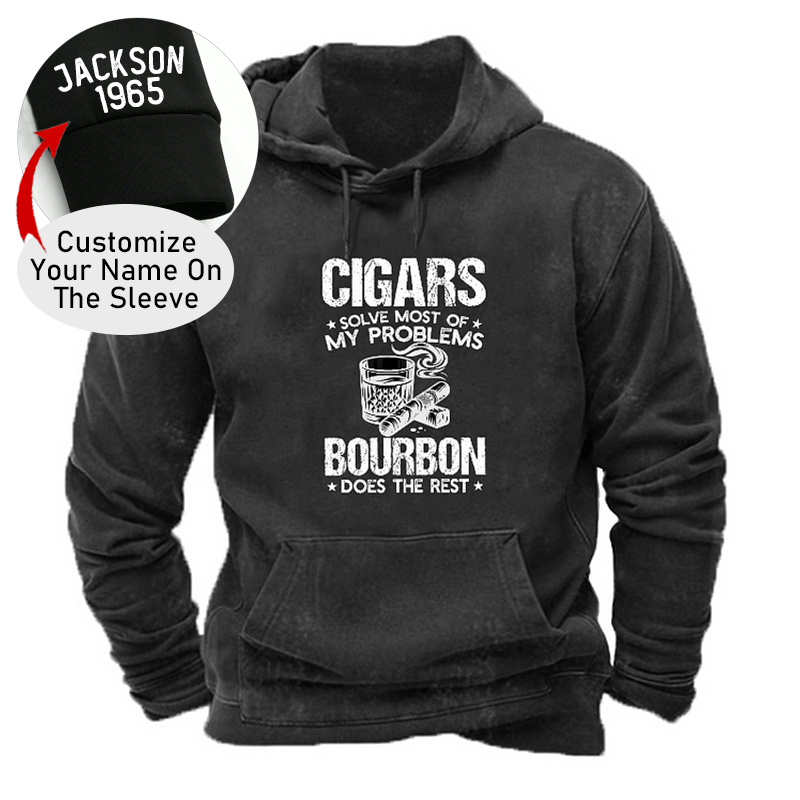 Cigars Solve Most Of My Problems Bourbon Does The Rest Hoodie