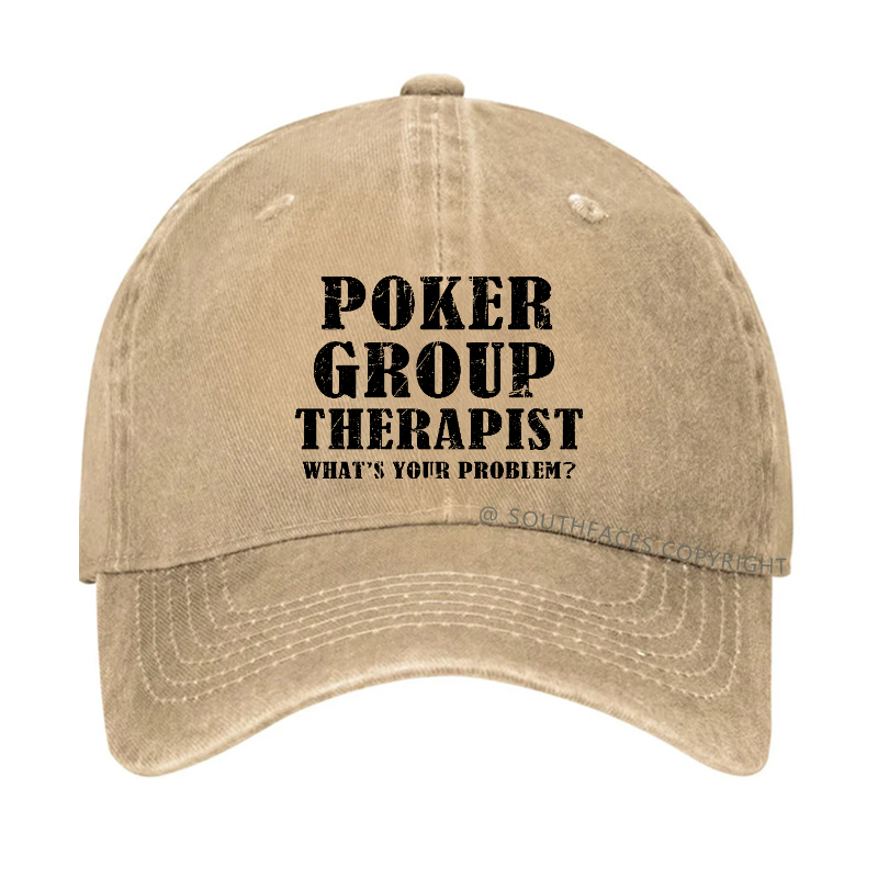 Poker Group Therapist What's Your Problem Funny Custom Hat