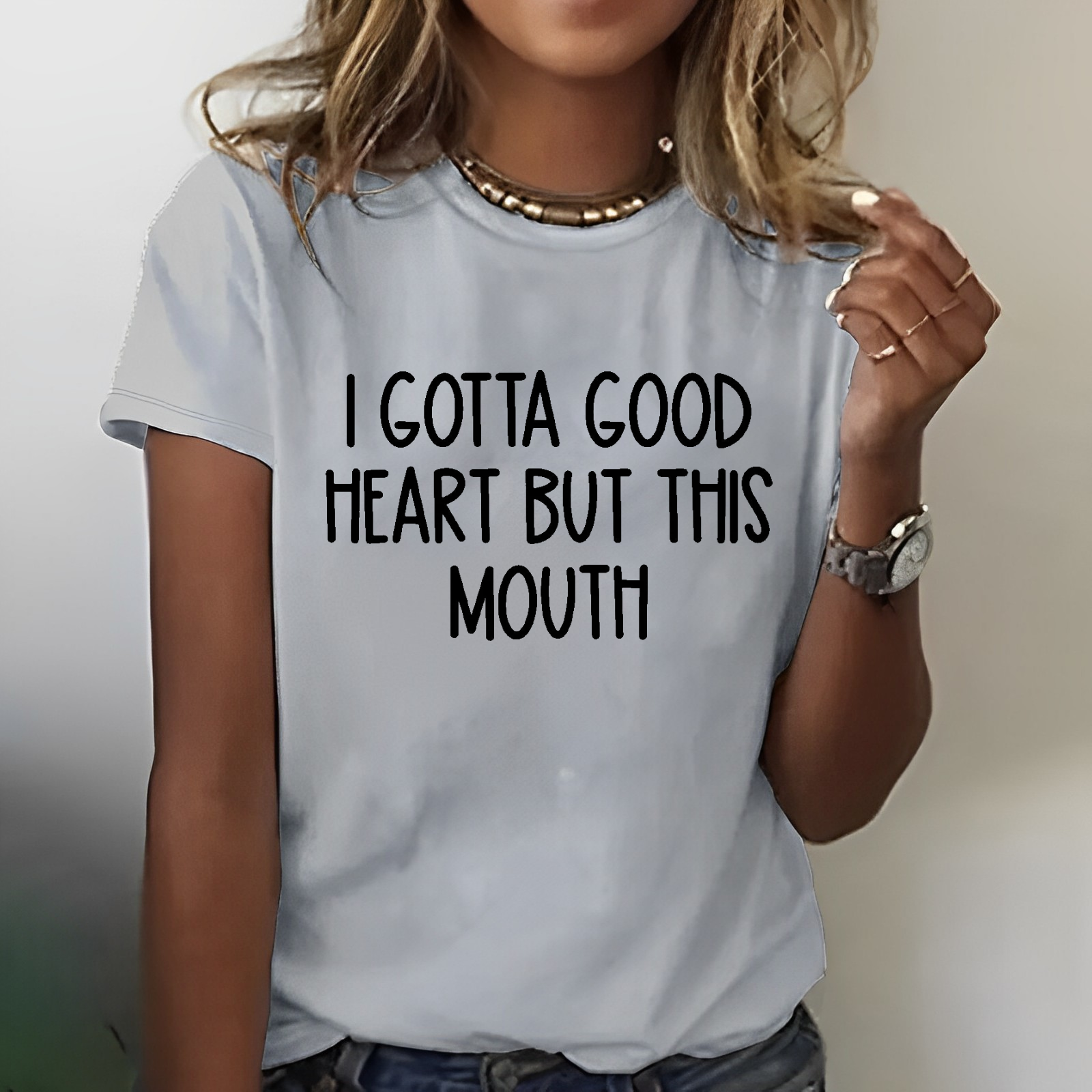 I Gotta Good Heart But This Mouth Funny T-shirt