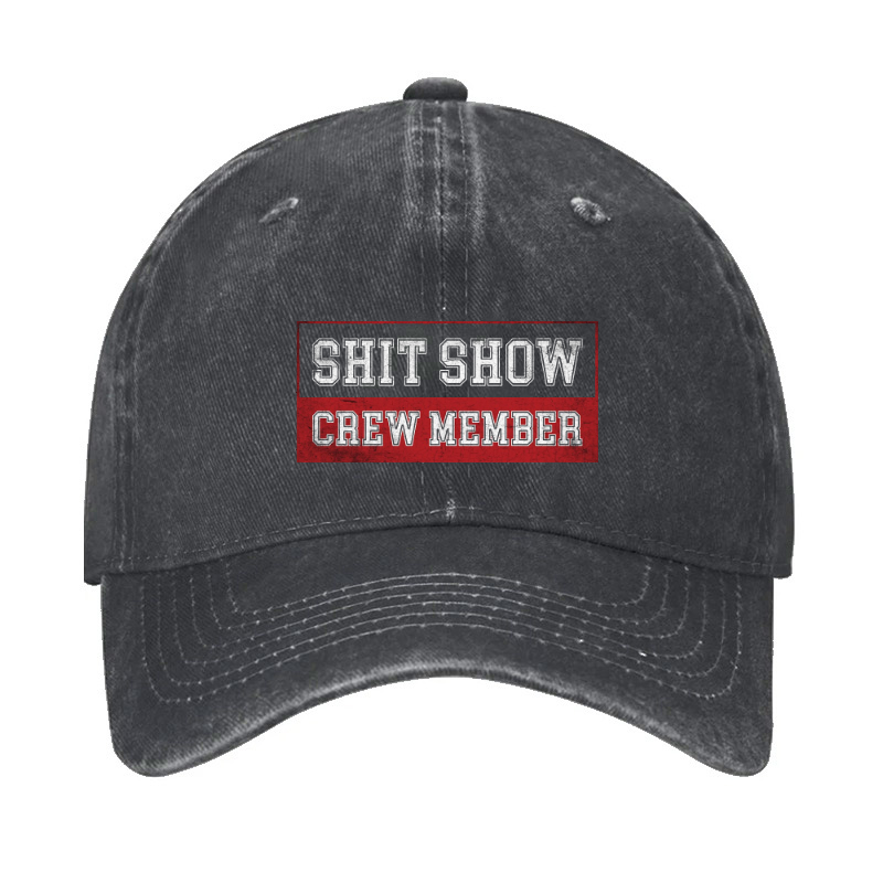 Shit Show Crew Member Hat
