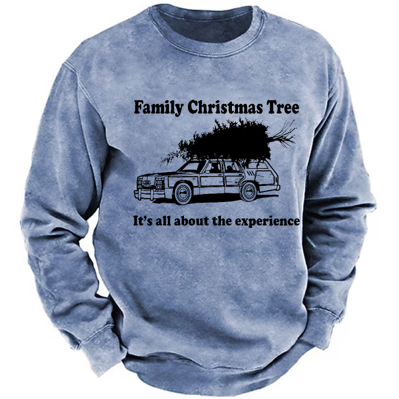 Family Christmas Tree It's All About The Experience Funny Christmas Sweatshirt