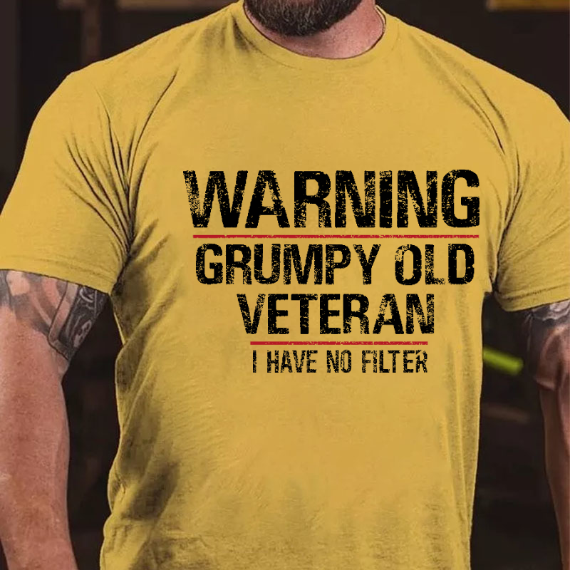 Warning Grumpy Old Veteran I Have No Filter Funny Men's T-shirt
