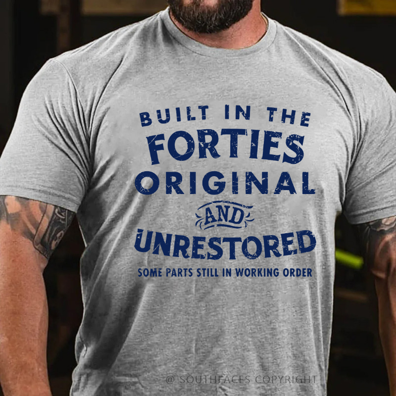 Built In The Forties Original And Unrestored Some Parts Still In Working Order T-shirt
