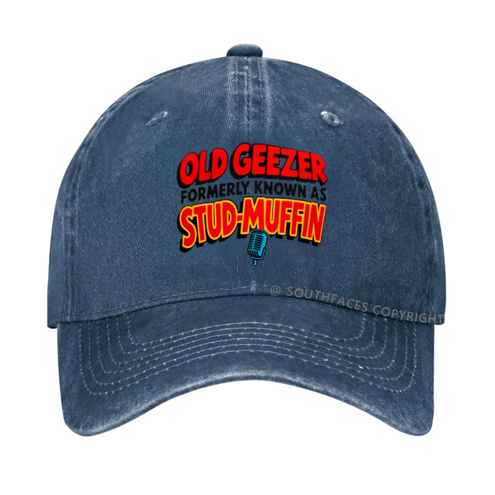 Old Geezer Formerly Known As Stud Muffin Hat