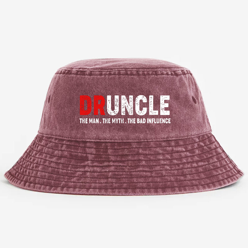 Druncle The Man The Myth The Bad Influence Funny Uncle Bucket Hat