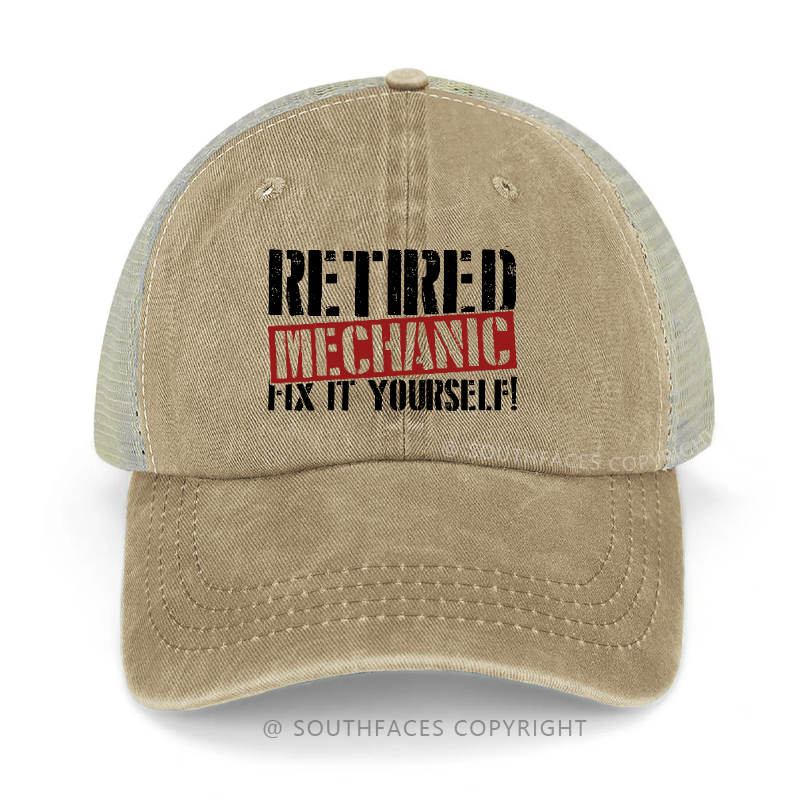 Retired Mechanic Fix It Yourself Sarcastic Trucker Cap