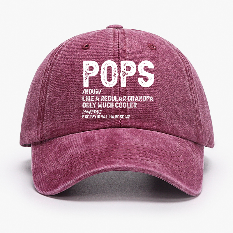 Pops Like A Regular Grandpa Only Much Cooler See Also: Exceptionally Handsome Hat