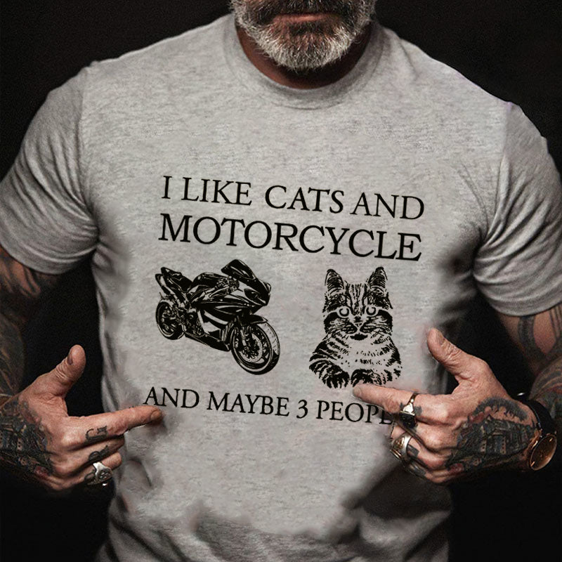 I Like Cats And Motorcycle And Maybe 3 People Funny Print T-shirt