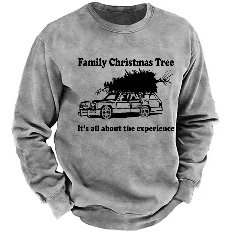 Family Christmas Tree It's All About The Experience Funny Christmas Sweatshirt
