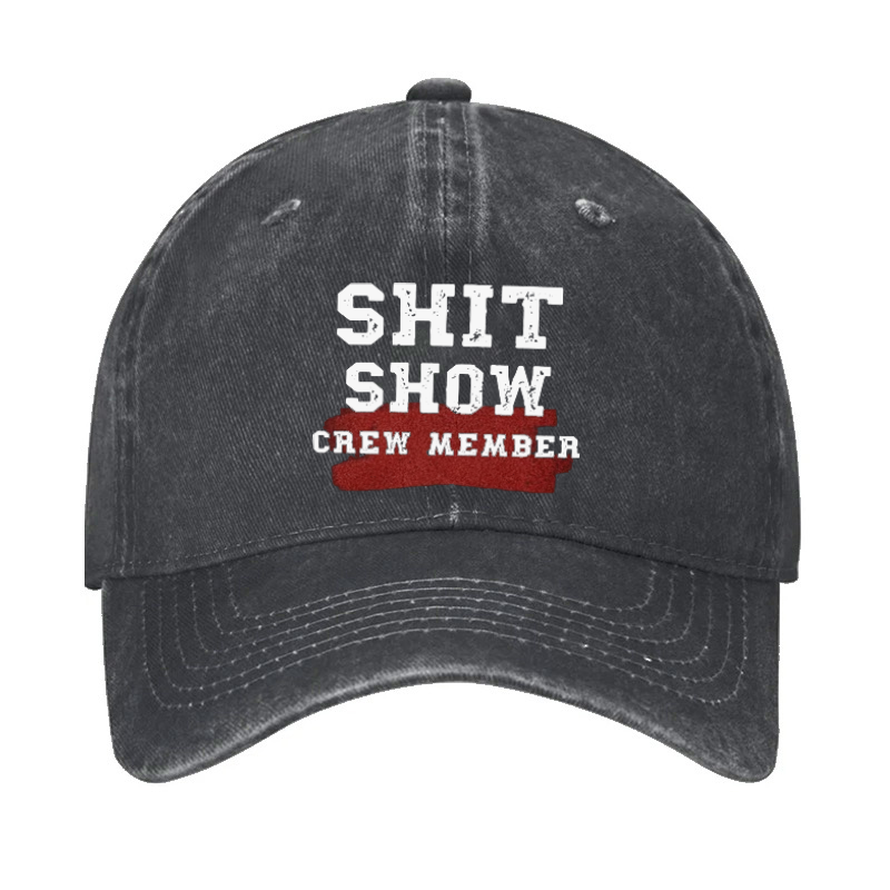 Shit Show Crew Member Hat