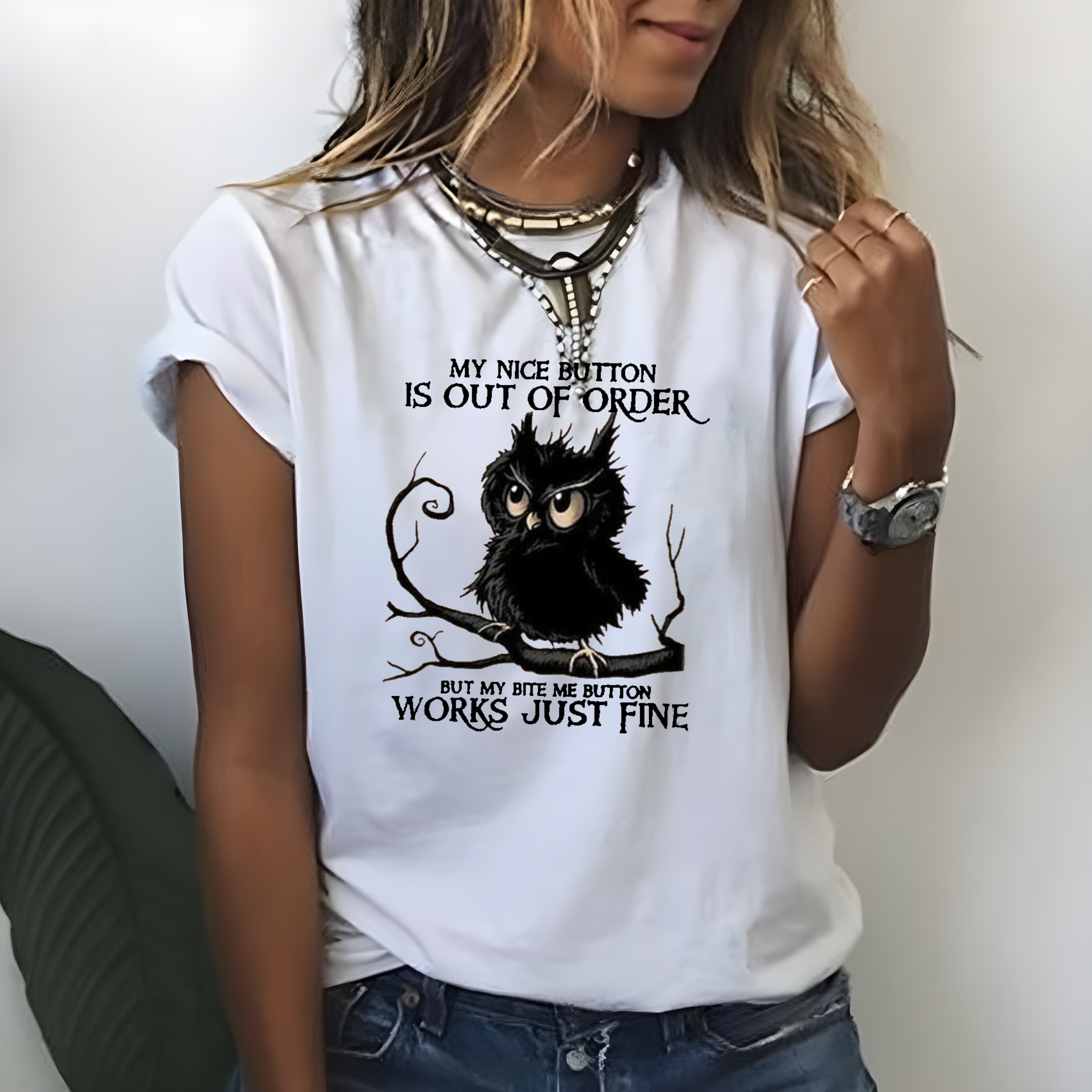 My Nice Button Is Out Of Order But My Bite Me Button Works Just Fine T-shirt