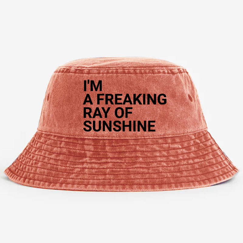 I'm A Freaking Ray Of The Sunshine Bucket Hat