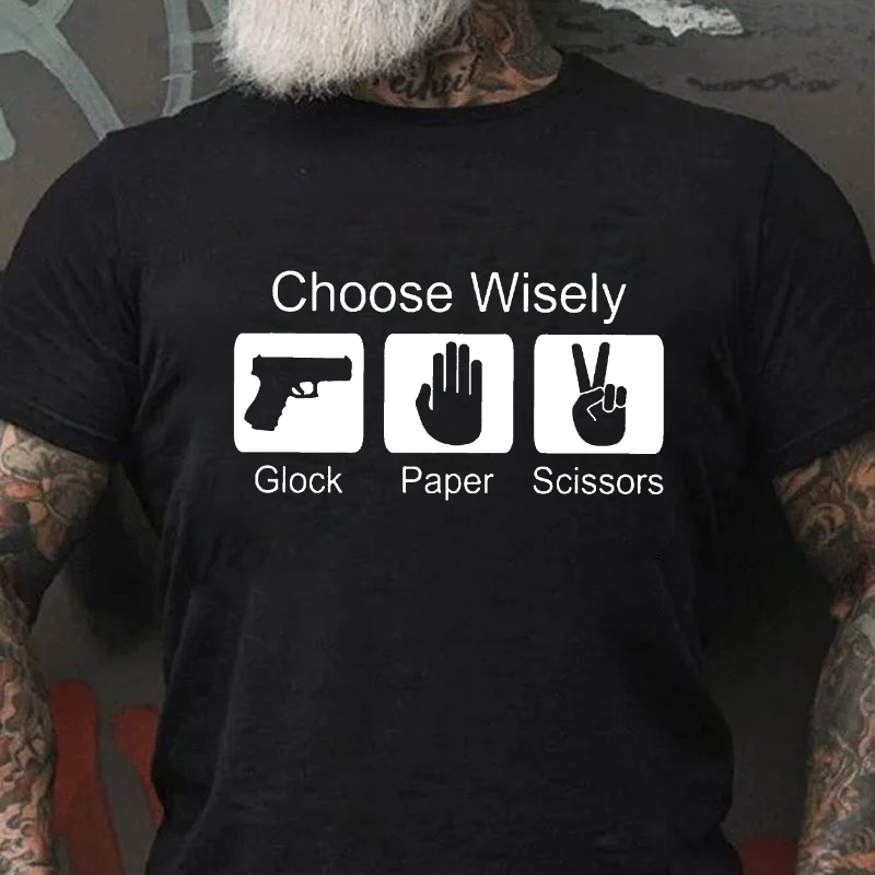 Choose Wisely Glock Paper Scissors T-shirt