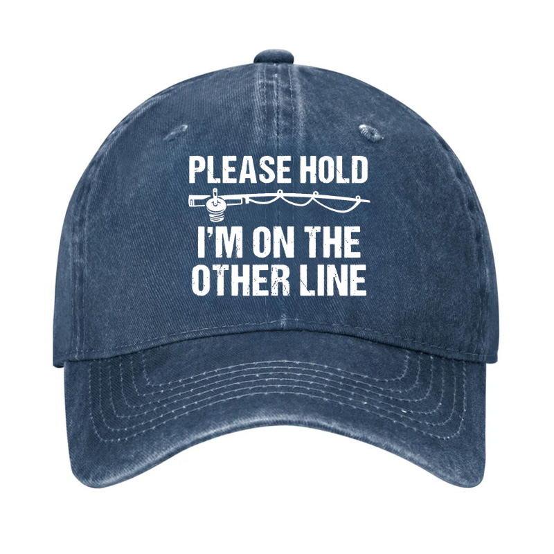 Please Hold I'm On The Other Line Funny Fishing Hat