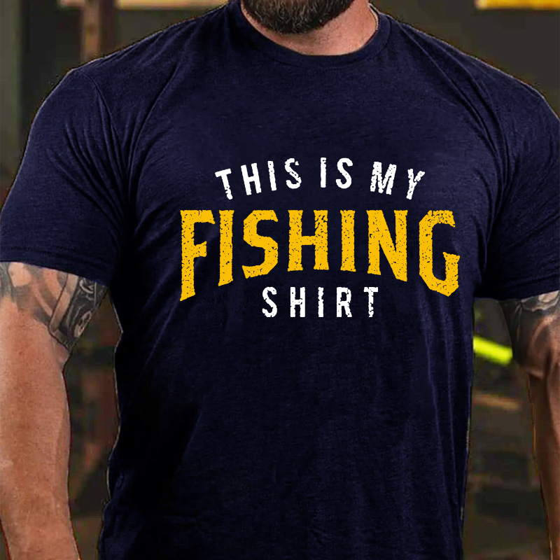 This Is My Fishing Shirt T-shirt