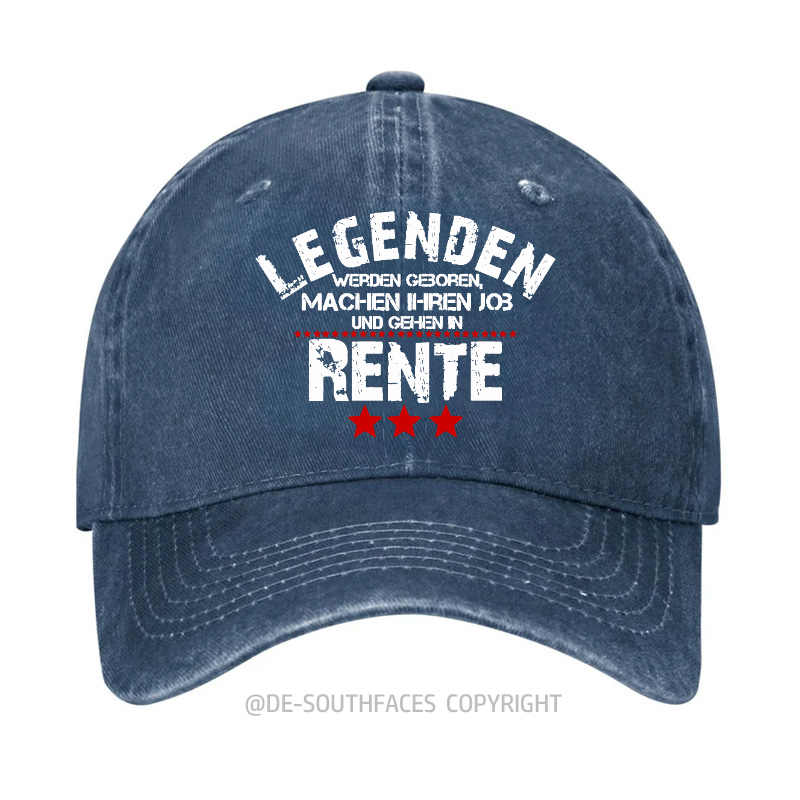 Legenden Werden Geboren  Machen Ihren Job Und Gehen In Rente Baseball Cap