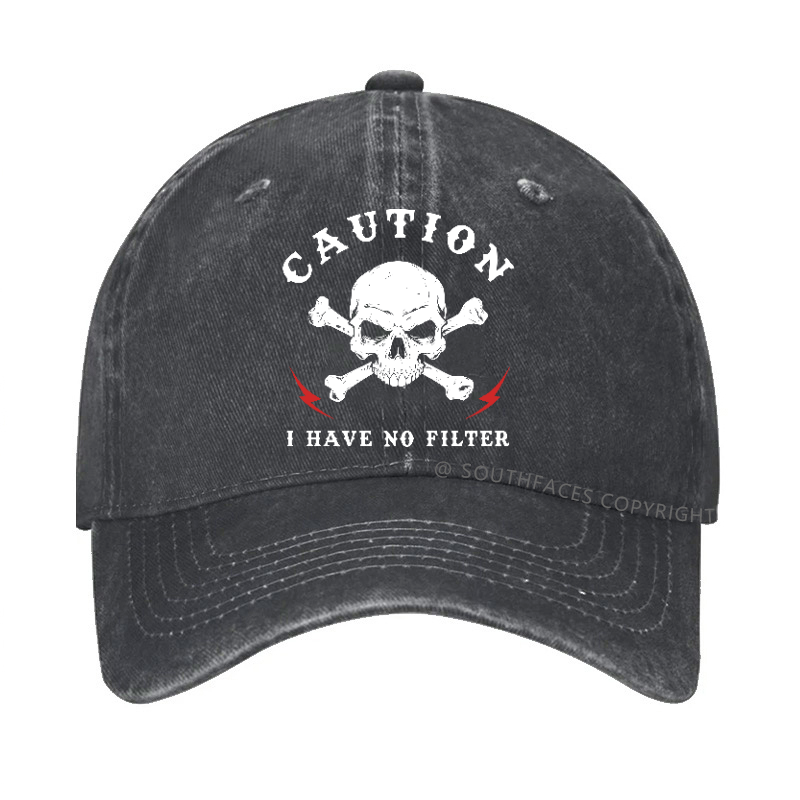 Personalized "Caution I Have No Filter" Hat