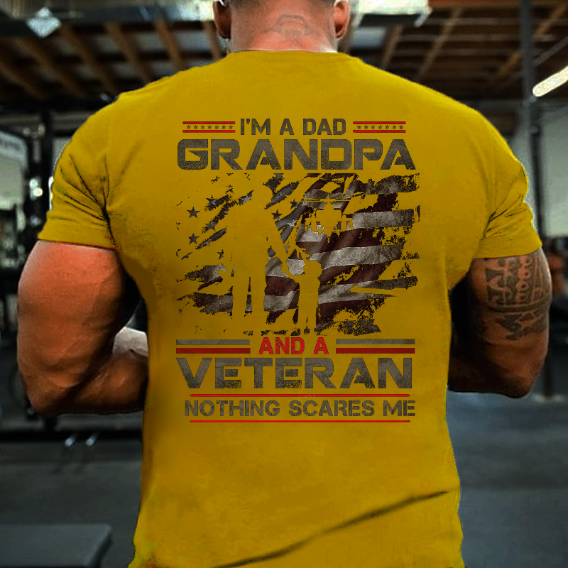 I'm A Dad Grandpa And A Veteran Nothing Scares Me Men's T-shirt