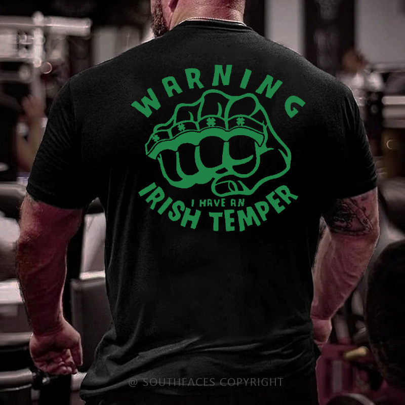 Warning I Have An Irish Temper Funny St. Patrick's Day T-shirt