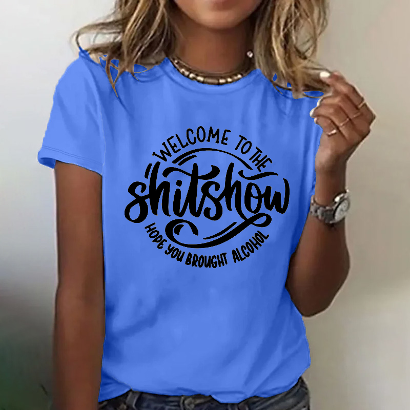 Welcome To The Shit Show T-shirt