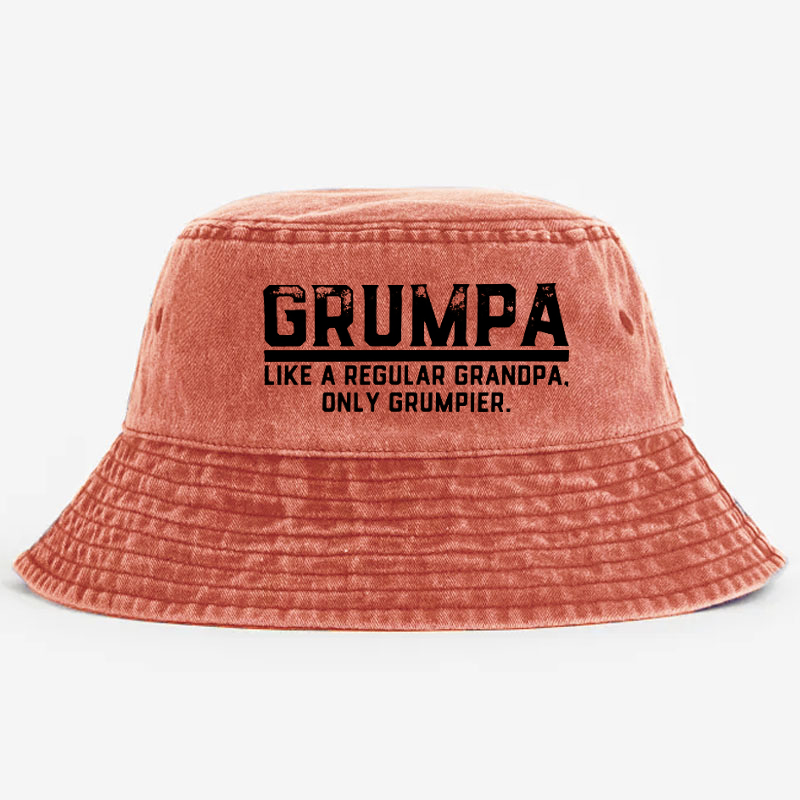 Grumpa Like A Regular Grandpa. Only Grumpier. Bucket Hat
