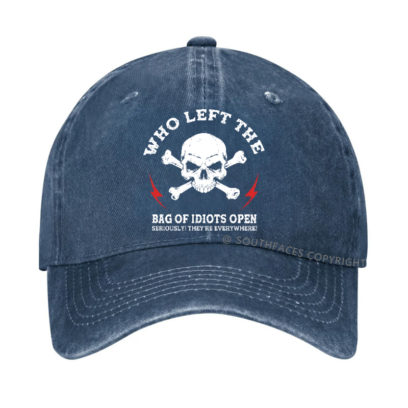Who Left The Bag Of Idiots Open? Sarcastic Hat