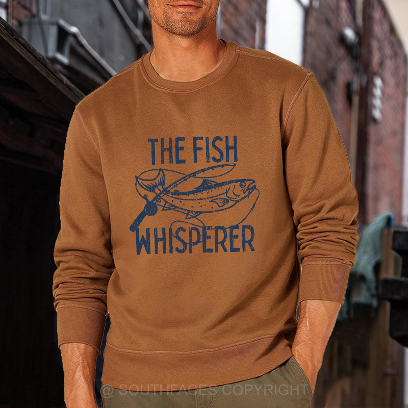 The Fish Whisperer Funny Fishing Sweatshirt
