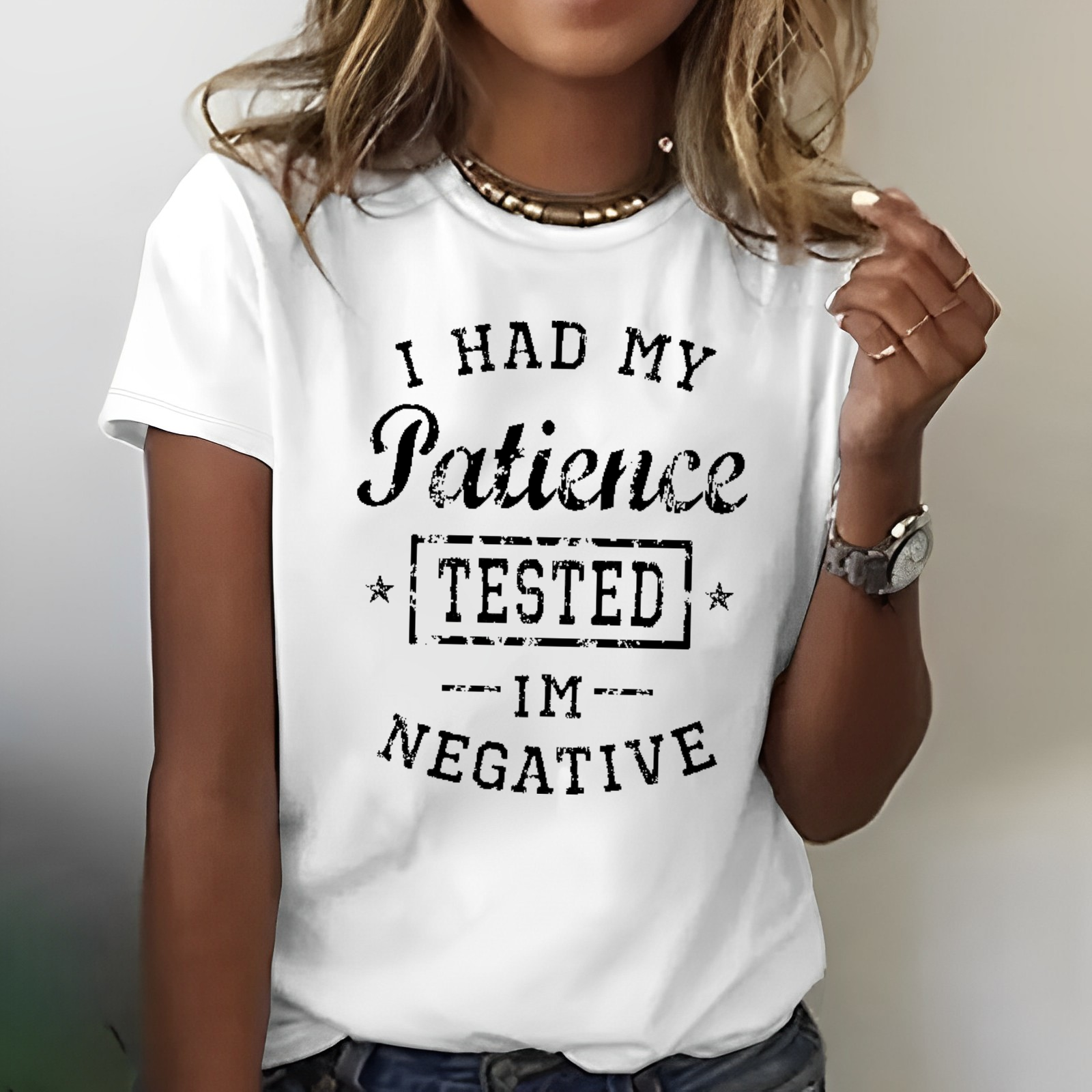 I Had My Patience Tested I'm Negative Sarcastic T-shirt