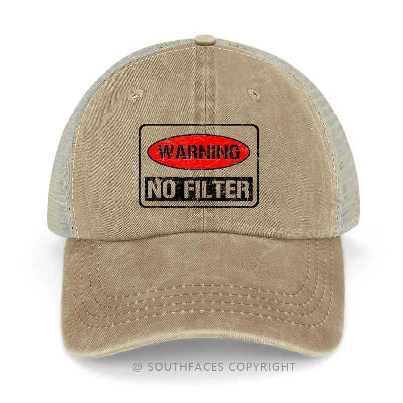 Warning No Filter Funny Sarcastic Trucker Cap