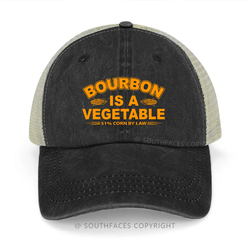 Bourbon Is A Vegetable 51% Corn By Law Sarcastic Drunk Trucker Cap