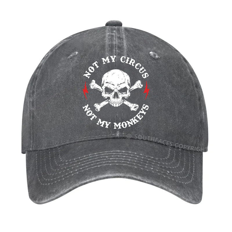 Not My Circus Not My Monkeys Hat
