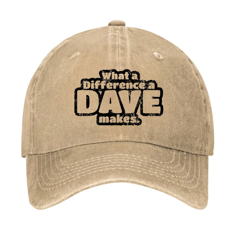 What A Difference A Dave Makes Hat