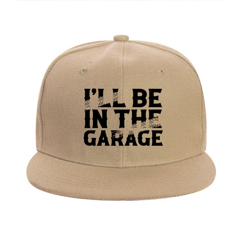 I'll Be In The Garage Funny Cap