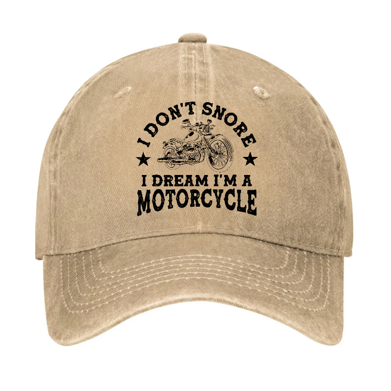 I Don't Snore I Dream I'm A Motorcycle Funny Hat