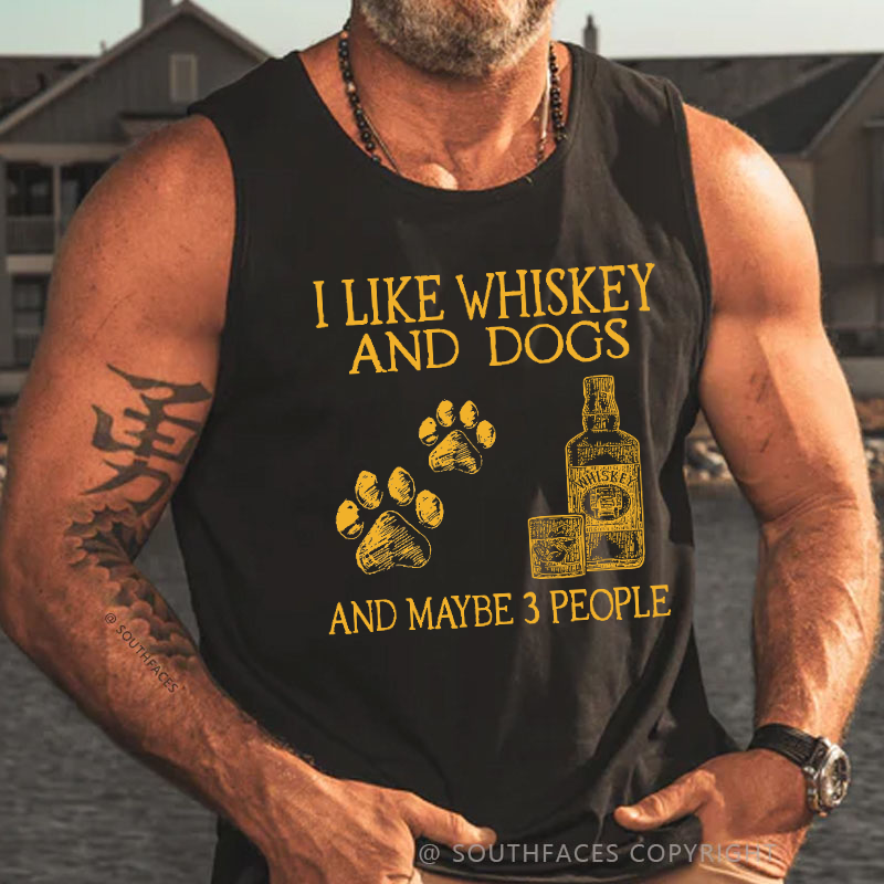 I Like Whiskey And Dogs And Maybe 3 People Funny Men's Tank Top